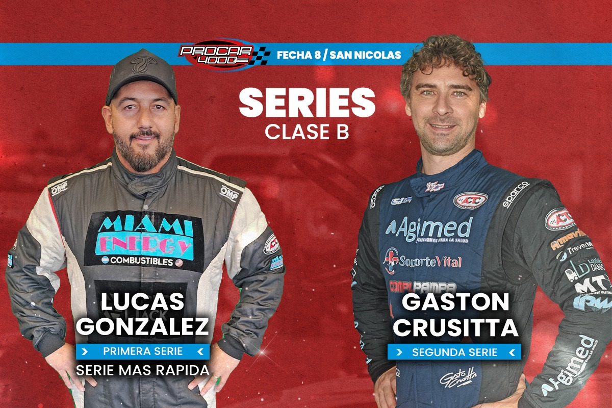 LAS SERIES DE LA CLASE B PARA GONZALEZ Y CRUSITTA.